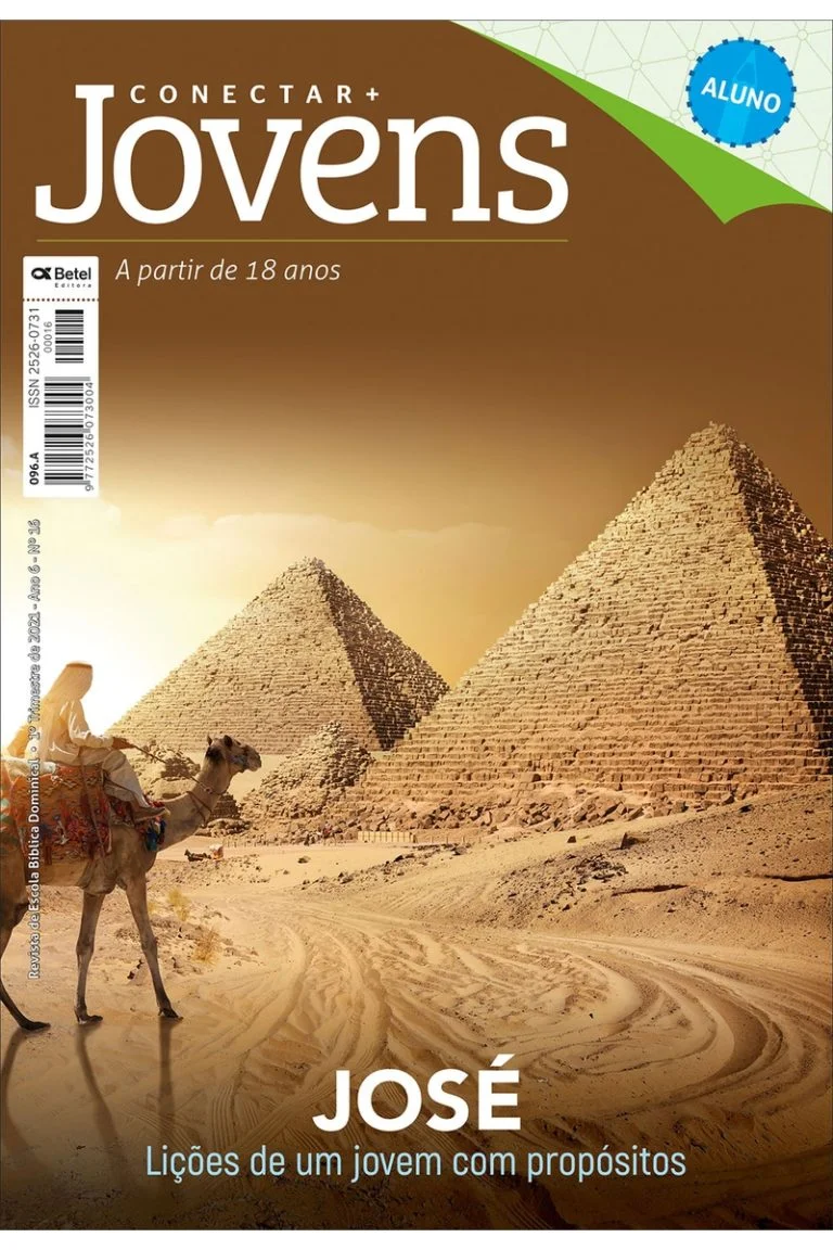 revista betel jose jovens conectar 1 trimestre 2021 EBD Hoje - Escola Dominical Lição 05 - Um jovem sonhador - Revista Betel Jovens Conectar+ 1 trimestre 2021 Revista Betel Jose Jovens Conectar 1 Trimestre 2021