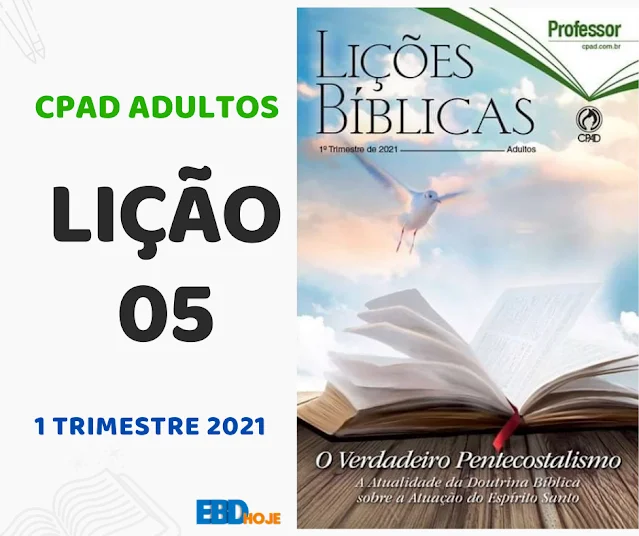 REVISTA CPAD 1 TRIMESTRE 2021 licao 05 EBD Hoje - Escola Dominical Lição 05 – Fruto do Espírito: o Eu Crucificado - Revista CPAD Adultos 1 trimestre 2021 revista cpad 1 trimestre 2021 licao 05