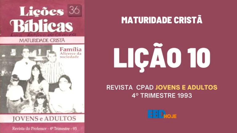 Licao 10 A heranca deixada por Eunice e Loide Revista CPAD 4 trimestre 1993 EBD Hoje - Escola Dominical Lição 10 Revista CPAD 4 trimestre 1993 lição 10 a herança deixada por eunice e lóide revista cpad 4 trimestre 1993