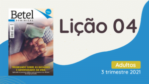 revista 2bbetel 2badultos 2b3 2btrimestre 2b2021 2bli 25c3 2587 25c3 2583o 2b04.png