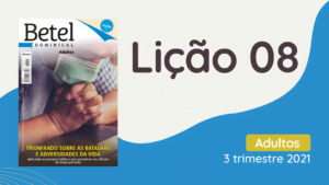 revista 2bbetel 2badultos 2b3 2btrimestre 2b2021 2bli 25c3 25a7 25c3 25a3o 2b08.png