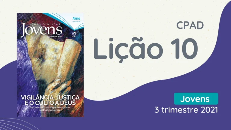 REVISTA CPAD JOVENSS 3 TRIMESTRE 2021 LICAO 10 EBD Hoje - Escola Dominical Lição 10 - Sofonias: O Dia do Juízo está Chegando - Revista CPAD Jovens 3 trimestre 201 revista cpad jovenss 3 trimestre 2021 liÇÃo 10