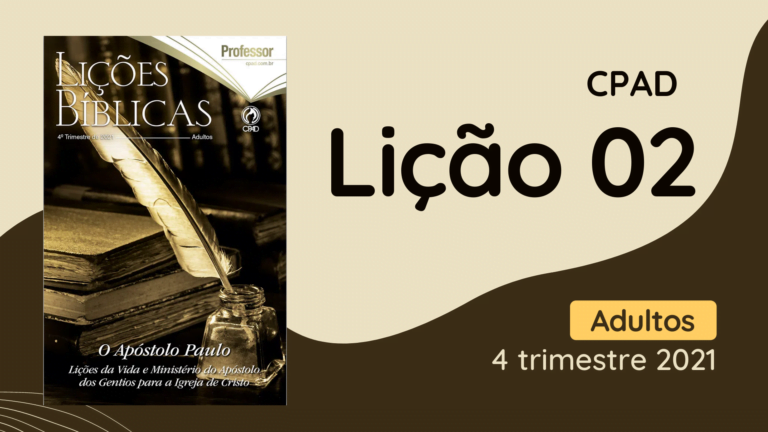 revista cpad adultos 3 trimestre 2021 lição 02