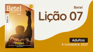 revista betel adultos 4 trimestre 2021 lição 7