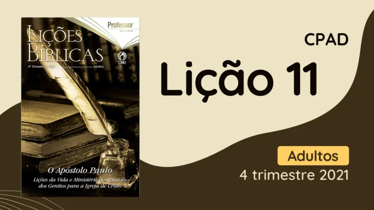revista cpad adultos 4 trimestre 2021 licao 11 EBD Hoje - Escola Dominical Lição 11: O Zelo do Apóstolo Paulo pela Sã Doutrina | CPAD Adultos revista cpad adultos 4 trimestre 2021 lição 11