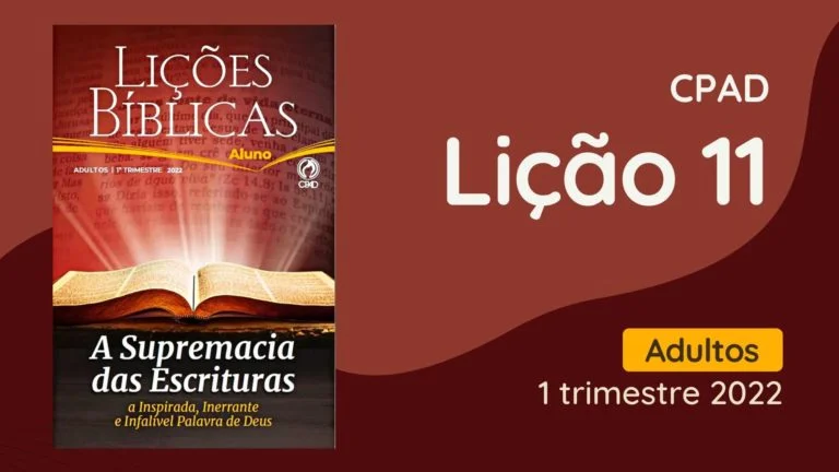 revista cpad adultos 1 trimestre 2022 licao 11 EBD Hoje - Escola Dominical Lição 11: Lucas – Atos: O Modelo Pentecostal para Hoje revista cpad adultos 1 trimestre 2022 licao 11