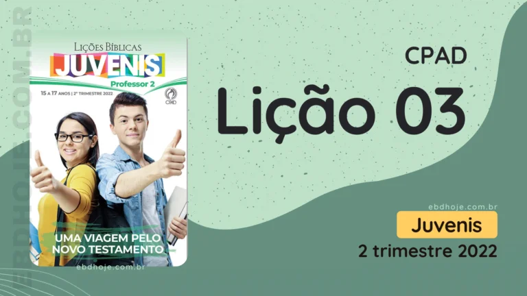 Revista CPAD Juvenis 2 trimestre 2022 licao 03 EBD Hoje - Escola Dominical Lição 03 CPAD Juvenis 2 trimestre 2022 - Escola Dominical 2º Trimestre De 2022, Uma viagem pelo Novo Testamento, Biblia, Cpad, Ebd 2º Trimestre De 2022, Ebd 2022, EBD CPAD 2 trimestre 2022, EBD CPAD 2022,EBD CPAD,ebdhoje.blogspot.com, ebdhoje.com.br, editora CPAD 2 trimestre 2022,Editora CPAD, Educaçãocristã, Escola Bíblica Dominical, Escola Dominical 2022, Escola Dominical,Lição 03 - Entendendo o Novo Testamento, Lição 03 CPAD 2022,Lição 03 CPAD juvenis 2022,Lição 03 revista CPAD 2022,Lição 03 revista CPAD juvenis 2022, Lições Bíblicas Professor, Lições biblicas, Lições CPAD juvenis,Pdf Revista,Pdf Revista Ebd 2º Trimestre,revista CPAD 2 trimestre 2022 pdf download,revista CPAD 2 trimestre 2022 pdf,revista CPAD 2 trimestre 2022,Revista CPAD juvenis 2 trimestre 2022,Revista CPAD juvenis Lição 03,Revista CPAD juvenis,Revista CPAD,revista EBD CPAD 2 trimestre 2022,revista escola dominical 2 trimestre 2022, Período Intertestamentário, A plenitude dos tempos, Entendendo o Novo Testamento, Cronologia do Novo Testamento, Entendendo os evangelhos, O evangelho de Mateus, O evangelho de Marcos, O evangelho de Lucas, O evangelho de João, Atos dos Apóstolos, Epístolas às igrejas, O livro da revelação, O livro da minha vida,