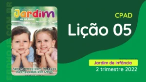 revista cpad jardim de infancia 2 trimestre 2022 licao 05 EBD Hoje - Escola Dominical Lição 05 CPAD Jardim de Infância 2 trimestre 2022 - Escola Dominical 2º Trimestre De 2022, Ebd 2022, Ebd 2º Trimestre De 2022, EBD CPAD 2 trimestre 2022, EBD CPAD 2022, EBD CPAD,ebdhoje.blogspot.com, ebdhoje.com.br, editora CPAD 2 trimestre 2022, Editora CPAD, Educação cristã, Escola Bíblica Dominical, Escola Dominical 2022, Escola Dominical, Lição 05 - Uma missão especial dada pelo papai do céu, Lição 05 CPAD 2022, Lição 05 CPAD Jardim de Infância 2022, Lição 05 revista CPAD 2022, Lição 05 revista CPAD Jardim de Infância 2022, Lições Bíblicas Professor, Lições Bíblicas Aluno, Lições CPAD Jardim de Infância, Pdf Revista CPAD 2º Trimestre, revista CPAD 2 trimestre 2022 pdf download, revista CPAD 2 trimestre 2022 pdf, revista CPAD 2 trimestre 2022, Revista CPAD Jardim de Infância 2 trimestre 2022, Revista CPAD Jardim de Infância lição 05,Revista CPAD Jardim de Infância,revista EBD CPAD 2 trimestre 2022, revista escola dominical 2 trimestre 2022, subsidio 2 bimestre jardim infancia 2022,