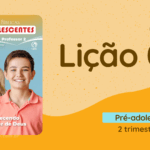 2º Trimestre De 2022, Ebd 2022, Ebd 2º Trimestre De 2022, EBD CPAD 2 trimestre 2022, EBD CPAD 2022,EBD CPAD, ebdhoje.blogspot.com, ebdhoje.com.br, editora CPAD 2 trimestre 2022,Editora CPAD, Educação cristã, Escola Bíblica Dominical, Escola Dominical 2022, Escola Dominical,Lição 03 - As Qualidades de Deus, Lição 03 CPAD 2022,Lição 03 CPAD Pré-adolescentes 2022,lição 03 revista CPAD 2022,Lição 03 revista CPAD Pré-adolescentes 2022, Lições Bíblicas Professor, Lições Bíblicas Aluno, Lições CPAD Pré-adolescentes,Pdf Revista CPAD 2º Trimestre,revista CPAD 2 trimestre 2022 pdf download,revista CPAD 2 trimestre 2022 pdf,revista CPAD 2 trimestre 2022,Revista CPAD Pré-adolescentes 2 trimestre 2022,Revista CPAD Pré-adolescentes lição 03,Revista CPAD Pré-adolescentes,revista EBD CPAD 2 trimestre 2022,revista escola dominical 2 trimestre 2022,