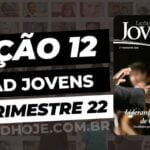 04º Trimestre De 2022,Igreja de Cristo,Biblia,Cpad,Ebd 04º Trimestre De 2022, Ebd 2022, EBD CPAD 04 trimestre 2022, EBD CPAD 2022,EBD CPAD,ebdhoje.blogspot.com, ebdhoje.com.br, editora CPAD 04 trimestre 2022,Editora CPAD, Educaçãocristã, Escola Bíblica Dominical, Escola Dominical 2022, Escola Dominical,Lição 12 - A Liderança de Paulo, Lição 12 CPAD 2022,Lição 12 CPAD jovens 2022,Lição 12 revista CPAD 2022,Lição 12 revista CPAD jovens 2022, Lições Bíblicas Professor, Lições biblicas, Lições CPAD jovens,Pdf Revista,Pdf Revista Ebd 04º Trimestre,revista CPAD 04 trimestre 2022 pdf download,revista CPAD 04 trimestre 2022 pdf,revista CPAD 04 trimestre 2022,Revista CPAD jovens 04 trimestre 2022,Revista CPAD jovens Lição 12,Revista CPAD jovens,Revista CPAD,revista EBD CPAD 04 trimestre 2022,revista escola dominical 04 trimestre 2022, Lições Bíblicas Professor,Subsídio para professor,