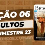 01 trimestre 2023,Betel,Betel Adultos,Betel dominical,EBD,EBD Betel,EBD Betel 2023,EBD Betel 01 trimestre 2023,EBD Hoje,EBD Revista Betel,Editora Betel,Efésios,Efésios revista Betel,Escola Biblica Dominical,Escola Dominical,Escola Dominical 2023,Escola Dominical Assembleia De Deus,Escola Dominical Ebd,Lição 06 Betel adultos 2023,lição 06 revista Betel 2023,Lição 06 Revista Betel 01 trimestre 2023,Lição 06 revista Betel adultos 2023,Lições Betel Adultos,lições biblicas,Revista Betel,Revista Betel Adultos,Revista Betel Adultos 01 trimestre 2023,Tema: EVANGELHO DE MARCOS – O Servo e a missão no serviço da obra de Deus, Pr. Abnair Vargas Vieira, Escola Bíblica Dominical Betel,