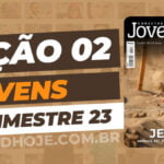 01º Trimestre De 2023,Separados para Deus,Biblia,Betel,Ebd 01º Trimestre De 2023, Ebd 2023, EBD Betel 01 trimestre 2023, EBD Betel 2023,EBD Betel,EBD Hoje, ebdhoje.com.br, editora Betel 01 trimestre 2023,Editora Betel, Educaçãocristã, Escola Bíblica Dominical, Escola Dominical 2023, Escola Dominical,Lição 02 - Jesus e a Revelação do Tabernáculo, Lição 02 Betel 2023,Lição 02 Betel jovens 2023,Lição 02 revista Betel 2023,Lição 02 revista Betel jovens 2023, Lições Bíblicas Professor, Lições biblicas, Lições Betel jovens,Pdf Revista,Pdf Revista Ebd 01º Trimestre,revista Betel 01 trimestre 2023 pdf download,revista Betel 01 trimestre 2023 pdf,revista Betel 01 trimestre 2023,Revista Betel jovens 01 trimestre 2023,Revista Betel jovens Lição 02,Revista Betel jovens,Revista Betel,revista EBD Betel 01 trimestre 2023,revista escola dominical 01 trimestre 2023, Subsídio para professor,César Roza de Melo,