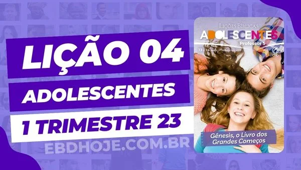 revista cpad adolescentes 1 trimestre 2023 licao 04 EBD Hoje - Escola Dominical Lição 04 CPAD Adolescentes 01 trimestre 2023 | Escola da Dominical 1º Trimestre De 2023, Cpad, Ebd 1º Trimestre De 2023, Ebd 2023, EBD CPAD 01 trimestre 2023, EBD CPAD 2023,EBD CPAD,ebdhoje.com.br, EBD Hoje, editora CPAD 01 trimestre 2023, Editora CPAD, Educaçãocristã, Escola Bíblica Dominical, Escola Dominical 2023, Escola Dominical,Lição 04 - Humanidade, a Coroa da Criação, Lição 04 CPAD 2023,Lição 04 CPAD adolescentes 2023,lição 04 revista CPAD 2023,Lição 04 revista CPAD adolescentes 2023, Lições Bíblicas Professor, Lições biblicas, Lições CPAD adolescentes,Pdf Revista,Pdf Revista Ebd 1º Trimestre 2023,revista CPAD 01 trimestre 2023 pdf download,revista CPAD 01 trimestre 2023 pdf,revista CPAD 01 trimestre 2023,Revista CPAD adolescentes 01 trimestre 2023,Revista CPAD adolescentes lição 04,Revista CPAD adolescentes,Revista CPAD,revista EBD CPAD 01 trimestre 2023,revista escola dominical 01 trimestre 2023,Humanidade, a Coroa da Criação, Tema: Gênesis, o Livro dos Grandes Começos,