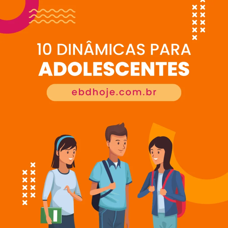 10 dinamicas da ebd para adolescentes EBD Hoje - Escola Dominical 10 Dinâmicas para aula EBD com adolescentes 10 dinâmicas da ebd para adolescentes