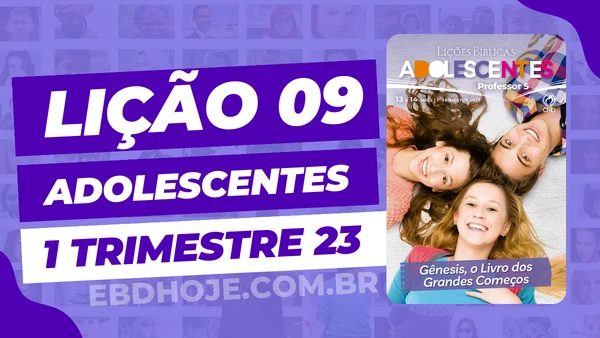 revista cpad adolescentes 1 trimestre 2023 licao 09 EBD Hoje - Escola Dominical Lição 09 CPAD Adolescentes 01 trimestre 2023 | EBD º Trimestre De 2023, Cpad, Ebd 1º Trimestre De 2023, Ebd 2023, EBD CPAD 01 trimestre 2023, EBD CPAD 2023,EBD CPAD,ebdhoje.com.br, EBD Hoje, editora CPAD 01 trimestre 2023, Editora CPAD, Educaçãocristã, Escola Bíblica Dominical, Escola Dominical 2023, Escola Dominical,Lição 09 - Isaque e Rebeca, um Casal Especial, Lição 09 CPAD 2023,Lição 09 CPAD adolescentes 2023,lição 09 revista CPAD 2023,Lição 09 revista CPAD adolescentes 2023, Lições Bíblicas Professor, Lições biblicas, Lições CPAD adolescentes,Pdf Revista,Pdf Revista Ebd 1º Trimestre 2023,revista CPAD 01 trimestre 2023 pdf download,revista CPAD 01 trimestre 2023 pdf,revista CPAD 01 trimestre 2023,Revista CPAD adolescentes 01 trimestre 2023,Revista CPAD adolescentes lição 09,Revista CPAD adolescentes,Revista CPAD,revista EBD CPAD 01 trimestre 2023,revista escola dominical 01 trimestre 2023,Isaque e Rebeca, um Casal Especial, Tema: Gênesis, o Livro dos Grandes Começos,CPAD adolescentes 1tr 23, adolescentes EBD 1tr 23, EBD 1tr 23, CPAD adolescentes Professor 1tr 23,
