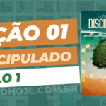 CPAD,Lições CPAD Discipulado Ciclo 1, BBBB, Escola Dominical, Revista CPAD, escoladominical, ebd, lições biblicas, ebdhoje.com.br, EBD Hoje, CPAD, Editora CPAD, Lição 01, Lição 01 CPAD Discipulado, Lição 01 CPAD Discipulado Ciclo 1, lição 01 revista CPAD , Lição 01 revista CPAD Discipulado Ciclo 1, Lição 01 Conhecendo a Bíblia, EBD CPAD, EBD CPAD, EBD CPAD, editora CPAD, CPAD Discipulado 2tr, 2 tri 23, CPAD Discipulado Professor 2tr, 2 tri 23, CPAD Discipulado Aluno 2tr, 2 tri 23,