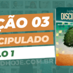 CPAD,Lições CPAD Discipulado Ciclo 1, Escola Dominical, Revista CPAD, escoladominical, ebd, lições biblicas, ebdhoje.com.br, EBD Hoje, CPAD, Editora CPAD, Lição 03, Lição 03 CPAD Discipulado, Lição 03 CPAD Discipulado Ciclo 1, lição 03 revista CPAD , Lição 03 revista CPAD Discipulado Ciclo 1, Lição 03 Conhecendo a Salvação, EBD CPAD discipulado, Lição EBD, EBD CPAD, editora CPAD, CPAD Discipulado 2tr, 2 tri 23, CPAD Discipulado Professor 2tr, 2 tri 23, CPAD Discipulado Aluno 2tr, 2 tri 23,