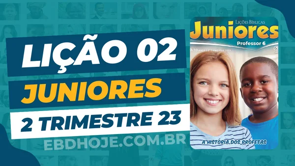 revista cpad juniores 2 trimestre 2023 licao 02 EBD Hoje - Escola Dominical Lição 02 CPAD Juniores 2 trimestre 2023 - Escola Dominical 2º Trimestre De 2023, Ebd 2023, Ebd 2º Trimestre De 2023, EBD CPAD 2 trimestre 2023, EBD CPAD 2023, EBD CPAD,ebdhoje.blogspot.com, ebdhoje.com.br, editora CPAD 2 trimestre 2023, Editora CPAD, Educação cristã, Escola Bíblica Dominical, Escola Dominical 2023, Escola Dominical, Lição 02 - O Profeta Que Anunciou O Cativeiro, Lição 02 CPAD 2023, Lição 02 CPAD Juniores 2023, Lição 02 revista CPAD 2023, Lição 02 revista CPAD Juniores 2023, Lições Bíblicas Professor, Lições Bíblicas Aluno, Lições CPAD Juniores, Pdf Revista CPAD 2º Trimestre, revista CPAD 2 trimestre 2023 pdf download, revista CPAD 2 trimestre 2023 pdf, revista CPAD 2 trimestre 2023, Revista CPAD Juniores 2 trimestre 2023, Revista CPAD Juniores lição 02,Revista CPAD Juniores,revista EBD CPAD 2 trimestre 2023, revista escola dominical 2 trimestre 2023, O Profeta Que Anunciou Jesus, O Profeta Que Anunciou O Cativeiro, O Profeta Da Restauração De Israel, O Profeta Do Cativeiro Na Babilônia, Oseias, O Profeta Da Redenção, Joel, O Profeta Que Anunciou O Espírito Santo, Jonas, O Profeta Que Fugiu, Miqueias, O Profeta Que Anunciou A Salvação, Habacuque, O Profeta Da Esperança, Sofonias, O Profeta Do Juízo, Ageu, O Profeta Do Templo, Zacarias, O Profeta Do Renovo, Malaquias, O Profetado Arrependimento.