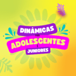 Dinâmica evangélica para Adolescentes e Juniores Escola Dominical