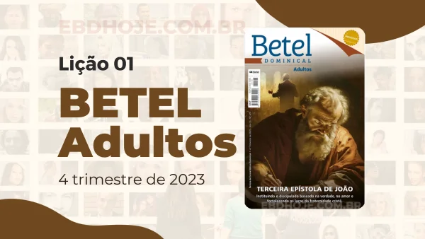 revista betel adultos 4 trimestre 2023 licao 1 EBD Hoje - Escola Dominical LIÇÃO 01: O Verdadeiro Discípulo anda na verdade | 4° Trimestre de 2023 | EBD BETEL 4 trimestre 2023,Betel,Betel Adultos,Betel dominical,EBD,EBD Betel,EBD Betel 2023,EBD Betel 4 trimestre 2023,EBD Hoje,EBD Revista Betel,Editora Betel,Efésios,Efésios revista Betel,Escola Biblica Dominical,Escola Dominical,Escola Dominical 2023,Escola Dominical Assembleia De Deus,Escola Dominical Ebd,Lição XX Betel adultos 2023,lição XX revista Betel 2023,Lição XX Revista Betel 4 trimestre 2023,Lição XX revista Betel adultos 2023,Lições Betel Adultos,lições biblicas,Revista Betel,Revista Betel Adultos,Revista Betel Adultos 4 trimestre 2023,Tema: PROFETAS MENORES DO ANTIGO TESTAMENTO – Proclamando o arrependimento, justiça e fidelidade a Deus. Anunciando a esperança da salvação através do Messias., Antônio Paulo Antunes, Escola Bíblica Dominical Betel,Betel 3tr 23,Betel professor 3tr 23,Betel aluno 3tr 23,EBD Betel 3tr 23,lição Betel 3tr 23,editora betel,palavra de Deus,