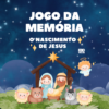 CAPA NASCIMENTO 🎄 Você quer fazer o Natal ainda mais especial para as crianças? 🌟 Descubra o nosso "Jogo da Memória: O Nascimento de Jesus" – uma emocionante aventura para aprender sobre o verdadeiro significado do Natal! ❤️