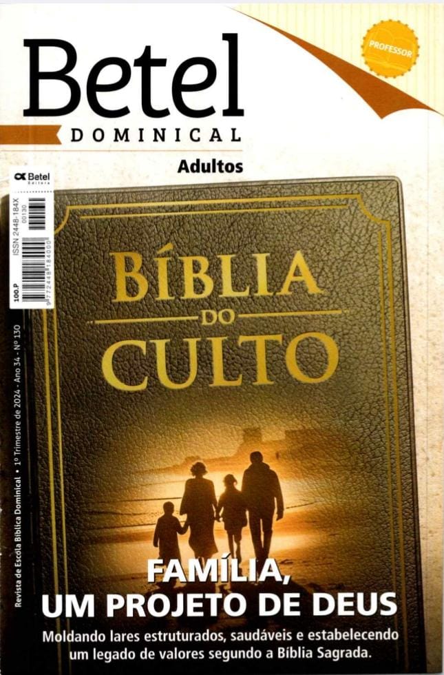 Lição 11: Relacionamento ideal entre Pais e Filhos | 1° Trimestre de 2024 | EBD BETEL
