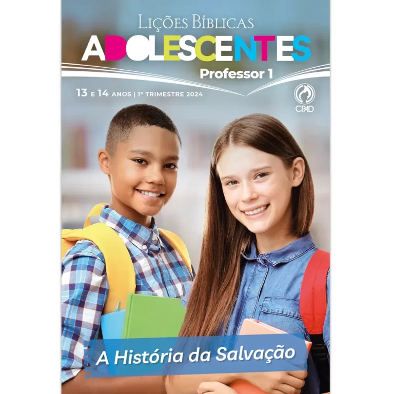 Lição 11: A importância da Fé | 1° Trimestre de 2024 | EBD – ADOLESCENTES