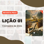 lição 01 Revista PECC 1 trimestre 2024