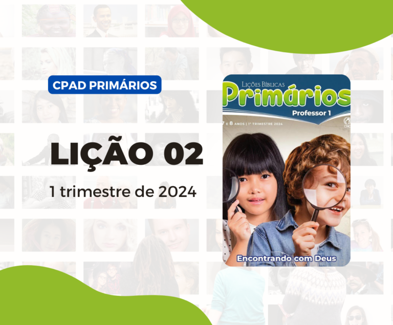 lição 02 CPAD Primários 1 trimestre 2024, 1º Trimestre De 2024, Os Ensinamentos de Deus, Cpad Primários, Ebd Primários 1º Trimestre De 2024, Ebd 2024, EBD Primários CPAD 1 trimestre 2024, EBD CPAD 2024, EBD CPAD Primários,ebdhoje.blogspot.com, ebdhoje.com.br, editora CPAD 1 trimestre 2024, Editora CPAD, Primários, Escola Bíblica Dominical, Escola Dominical 2024, Escola Dominical,Lição 02 - Deus se Encontra com Noé, Lição 02 CPAD 2024, Lição 02 CPAD Primários 2024, lição 02 revista CPAD 2024, Lição 02 revista CPAD Primários 2024, Lições Bíblicas Primários Professor, Lições biblicas Primários aluno, Lições CPAD Primários, Pdf Revista Primários, Pdf Revista Ebd 1º Trimestre, revista CPAD Primários 1 trimestre 2024 pdf download, revista CPAD 1 trimestre 2024 pdf, revista CPAD 1 trimestre 2024, Revista CPAD Primários 1 trimestre 2024,Revista CPAD Primários lição 02,Revista CPAD Primários,Revista CPAD, revista EBD CPAD 1 trimestre 2024, revista escola dominical 1 trimestre 2024, subsidio 1 bimestre jardim infancia 2024, subsídio para professor, subsídio para professor Primários,aula infantil, aula primários online, aul ebd primários online,