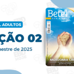 revista-betel-adultos-2-trimestre-2025-licao-02