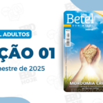 Lição 1- O primeiro ato de adoração: reconhecendo a soberania de Deus desde o princípio | 2° Trimestre de 2025 | EBD BETEL