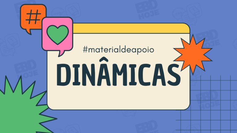 11 dinamicas para ebd 2025 EBD Hoje - Escola Dominical 11 Dinâmicas para EBD 2026 - Escola Dominical 11 Dinâmicas Criativas e Bíblicas para EBD 2025 – Atividades Incríveis para Adultos, Jovens e Crianças