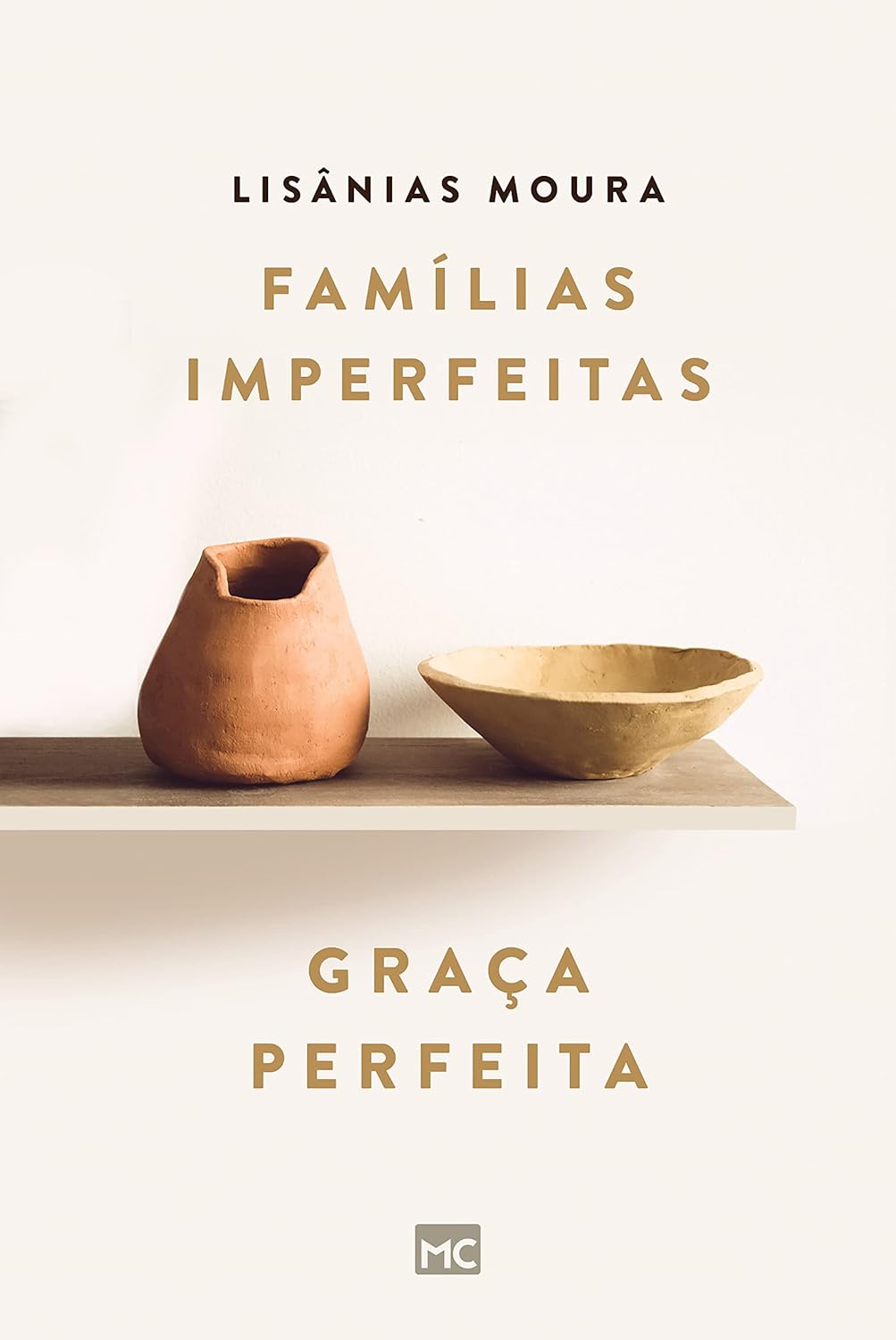 livro Famílias imperfeitas, graça perfeita.