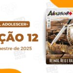 Lição 12 Betel Adolescer 2 trimestre 2025, Josias, o rei menino,Reinos, Reis e Rainhas,2 trimestre 2025,Adolescer Betel 2025 Pdf,Betel Adolescer Professor 2tr,Adolescer Betel 2025 Pdf Professor,Adolescer Betel 2025 Pdf 2 Trimestre,Adolescer Betel 2025 Pdf,Adolescer Betel 2025 Pdf Professor,Adolescer Betel 2025 Pdf 2 Trimestre,Betel Adolescer,Betel Adolescer 2025,Betel Adolescer,Ebd Betel Adolescer,Editora Betel,Editora Betel Adolescer,Escola Dominical,Lição EBD Adolescer,Lição 12 Betel Adolescer,Lição 12 Josias, o rei menino,Lições Betel Adolescer,Lições Betel Adolescer,lições bíblicas,Lições Bíblicas Adolescentes,Lições Bíblicas Adolescentes Professor,Revista Betel,Revista Betel Adolescentes 2025,Revista Betel Adolescentes 2025,Revista Betel Adolescentes 2025 2 Trimestre,Revista Betel Adolescentes 2025 2 Trimestre,Revista Betel Adolescer,