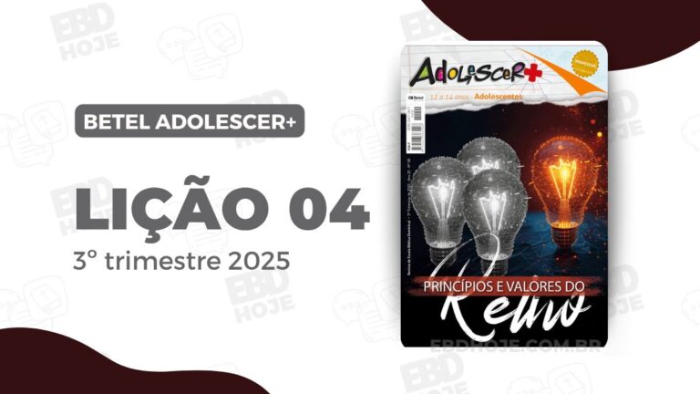 Estude Família e ética cristã. Lição 04 Betel Adolescer 3º trimestre 2025. Baixar Revista Betel Adolescer PDF download grátis, Revista Betel Adolescer Mais trimestre 2025 em PDF,Lições bíblicas para adolescentes cristãos,Como ensinar ética cristã para adolescentes,Princípios cristãos para a juventude,Download gratuito revista EBD Adolescentes Betel,Material de apoio para aula de adolescentes,Como abordar temas éticos com jovens cristãos,Lições da Escola Dominical Betel Adolescer PDF,Revista EBD adolescentes Betel PDF 2025,Planejamento de aula com revista Betel Adolescer,
