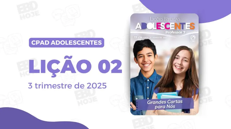 revista cpad adolescentes 3 trimestre 2025 licao 02 EBD Hoje - Escola Dominical Hebreus, uma carta sobre Jesus | Lição 02 Adolescentes CPAD 3 trimestre 2025 Lição 02 Adolescentes CPAD 3 trimestre 2025, 3° Trimestre De 2025, Cpad, Ebd 3° Trimestre De 2025, Ebd 2025, EBD CPAD 3 trimestre 2025, EBD CPAD 2025,EBD CPAD,ebdhoje.com.br, EBD Hoje, editora CPAD 3 trimestre 2025, Editora CPAD, Educaçãocristã, Escola Bíblica Dominical, Escola Dominical 2025, Escola Dominical,Lição 02 - Hebreus, uma carta sobre Jesus, Lição 02 CPAD 2025,Lição 02 Adolescentes CPAD 2025,lição 02 revista CPAD 2025,Lição 02 revista Adolescentes CPAD 2025, Lições Bíblicas Professor, Lições biblicas, Lições Adolescentes CPAD,Pdf Revista,Pdf Revista Ebd 3° Trimestre 2025,revista CPAD 3 trimestre 2025 pdf download,revista CPAD 3 trimestre 2025 pdf,revista CPAD 3 trimestre 2025,Revista Adolescentes CPAD 3 trimestre 2025,Revista Adolescentes CPAD lição 02,Revista Adolescentes CPAD,Revista CPAD,revista EBD CPAD 3 trimestre 2025,revista escola dominical 3 trimestre 2025,Hebreus, uma carta sobre Jesus, Tema: Grandes Cartas para Nós,Adolescentes CPAD 3tr 25, adolescentes EBD 3tr 25, EBD 3tr 25, Adolescentes CPAD Professor 3tr 25,