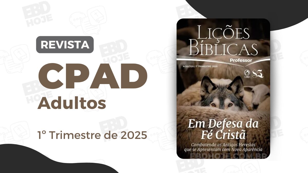 revista cpad adultos 1 trimestre 2025