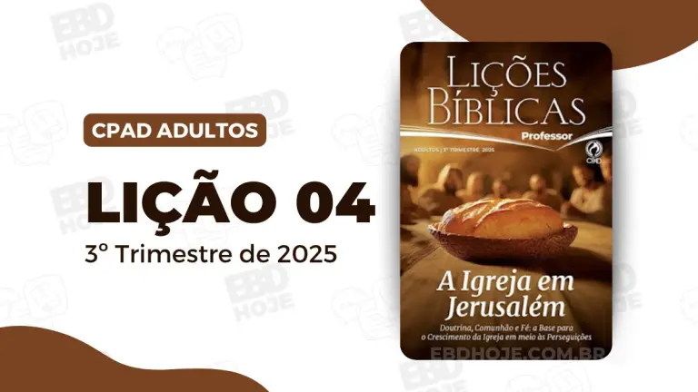 revista cpad adultos 3 trimestre 2025 licao 04 EBD Hoje - Escola Dominical Lição 4 - Uma Igreja Cheia do Espírito Santo | CPAD Adultos 3º trimestre 2025 Lição 4 - Uma Igreja Cheia do Espírito Santo | CPAD Adultos 3º trimestre 2025, 3º Trimestre De 2025,Separados para Deus,Biblia,Cpad,Ebd 3º Trimestre De 2025, Ebd 2025, EBD CPAD 3 trimestre 2025, EBD CPAD 2025,EBD CPAD,EBD Hoje, ebdhoje.com.br, editora CPAD 3 trimestre 2025,Editora CPAD, Educaçãocristã, Escola Bíblica Dominical, Escola Dominical 2025, Escola Dominical,Lição 4 - Uma Igreja Cheia do Espírito Santo, Lição 4 CPAD 2025,Lição 4 CPAD Adultos 2025,Lição 4 revista CPAD 2025,Lição 4 revista CPAD Adultos 2025, Lições Bíblicas Professor, Lições biblicas, Lições CPAD Adultos,Pdf Revista,Pdf Revista Ebd 3º Trimestre,revista CPAD 3 trimestre 2025 pdf download,revista CPAD 3 trimestre 2025 pdf,revista CPAD 3 trimestre 2025,Revista CPAD Adultos 3 trimestre 2025,Revista CPAD Adultos Lição 4,Revista CPAD Adultos,Revista CPAD,revista EBD CPAD 3 trimestre 2025,revista escola dominical 3 trimestre 2025, Subsídio para professor, CPAD Adultos 3tr 25, Adultos EBD 3tr 25, EBD 3tr 25, CPAD Adultos Professor 3tr 25,
