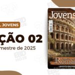 Lição 2 - Só Em Jesus Há Salvação | Betel Conectar Jovens | 4º trimestre 2025