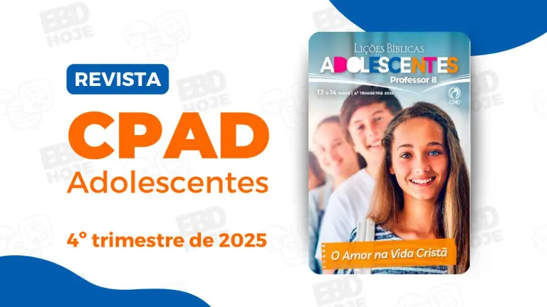revista cpad adolescentes 4 trimestre 2025 EBD Hoje - Escola Dominical Lição 13 CPAD Adolescentes 4 trimestre 2025 Lição 6 CPAD Adolescentes 4 trimestre 2025,Lição 7 CPAD Adolescentes 4 trimestre 2025,Lição 8 CPAD Adolescentes 4 trimestre 2025,Lição 9 CPAD Adolescentes 4 trimestre 2025,Lição 10 CPAD Adolescentes 4 trimestre 2025,Lição 11 CPAD Adolescentes 4 trimestre 2025,Lição 12 CPAD Adolescentes 4 trimestre 2025,Lição 13 CPAD Adolescentes 4 trimestre 2025,Lição 14 CPAD Adolescentes 4 trimestre 2025,Lição 5 CPAD Adolescentes 4 trimestre 2025, Lição 4 CPAD Adolescentes 4 trimestre 2025, Lição 1 CPAD Adolescentes 4 Trimestre 2025, revista cpad adolescentes 4 trimestre 2025, adolescentes professor 8, O amor de Deus na Bíblia, O amor que salva, Cristo nos ensinou a compaixão, Cristo nos ensinou a misericórdia, Cristo nos ensinou o perdão, O amor dos primeiros cristãos na igreja, O amor é doador, O amor pelas almas, O amor pela família, O amor pelos amigos, O amor pelas palavras, O amor que vence o mal, O amor é eterno,4º Trimestre De 2025,O Amor na Vida Cristã,CPAD,CPAD Adolescentes,CPAD Adolescentes 08 trimestre,CPAD Adolescentes 4 trimestre 2025,CPAD Adolescentes Aluno,CPAD Adolescentes Professor,Ebd 4º Trimestre De 2025,Ebd 2025,EBD CPAD 4 trimestre 2025,EBD CPAD 2025,EBD CPAD,EBD Hoje,ebdhoje.com.br,editora CPAD 4 trimestre 2025,Editora CPAD,Educaçãocristã,Escola Bíblica Dominical,Escola Dominical 2025,Escola Dominical,Lição 6 - O Amor dos primeiros cristãos na igreja,Lição 6 CPAD 2025,Lição 6 CPAD Adolescentes 2025,Lição 6 CPAD Adolescentes 4 trimestre 2025,Lição 6 revista CPAD 2025,Lição 6 revista CPAD Adolescentes 2025,Lições Bíblicas Professor,Lições biblicas,Lições CPAD Adolescentes,Pdf Revista,Pdf Revista Ebd 4º Trimestre,revista CPAD 4 trimestre 2025 pdf download,revista CPAD 4 trimestre 2025 pdf,revista CPAD 4 trimestre 2025,Revista CPAD Adolescentes 4 trimestre 2025,Revista CPAD Adolescentes Lição 6,Revista CPAD Adolescentes,Revista CPAD,revista EBD CPAD 4 trimestre 2025,revista escola dominical 4 trimestre 2025, Subsídio CPAD Adolescentes professor, Subsídio CPAD Adolescentes aluno, PDF CPAD Adolescentes, PDF revista CPAD Adolescentes, PDF revista CPAD Adolescentes aluno, PDF revista CPAD Adolescentes professor,Lição 6 Adolescentes CPAD com comentário,Lição 6 Adolescentes CPAD com subsídio,