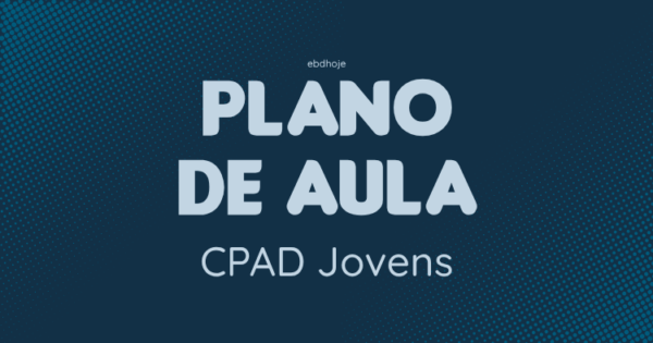 plano de aula cpad jovens EBD Hoje - Escola Dominical Plano de Aula Lição 5 — Exemplo de Servos Fiéis: Timóteo e Epafrodito plano de aula cpad jovens EBD Hoje - Escola Dominical Plano de Aula Lição 5 — Exemplo de Servos Fiéis: Timóteo e Epafrodito Trimestre: 4º Trimestre de 2026 | Revista: Regozijai-vos no Senhor — Vivendo com propósito à luz da Carta aos Filipenses